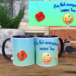 Acquired Taste Mug (I'm not everyone's cuppa tea)